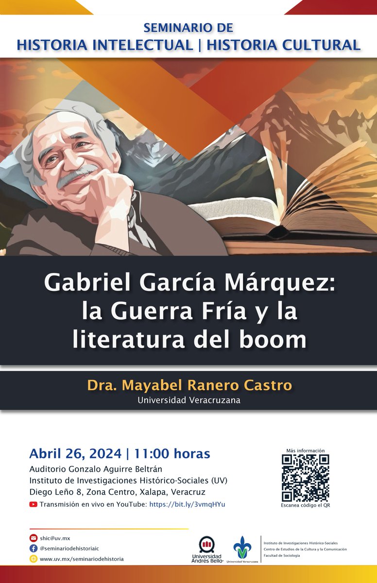 Próxima sesión del Seminario de Historia intelectual / Historia cultural: 'Gabriel García Márquez: la Guerra Fría y la literatura del boom'. Dra. Mayabel Ranero Castro. 📅26 de abril a las 11:00 horas en el Instituto de Investigaciones Histórico-Sociales, U.V.