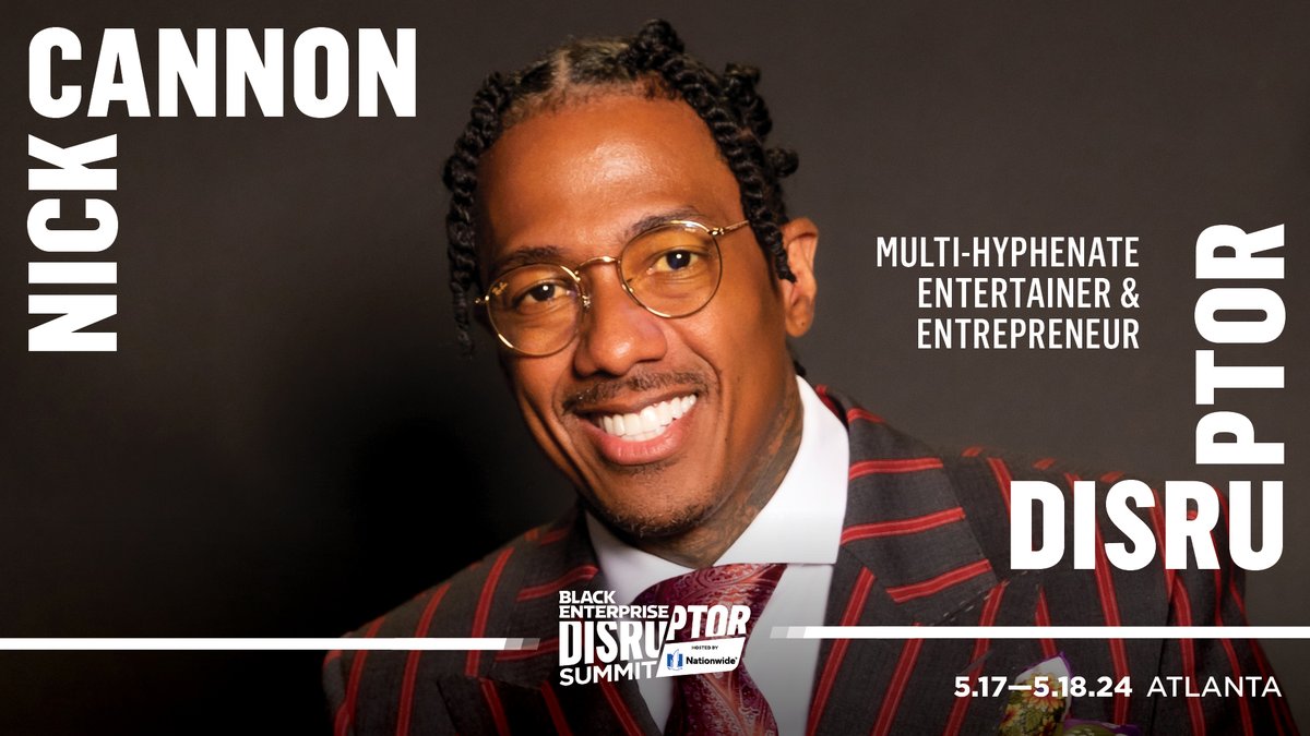 Exciting News! We're thrilled to announce that @NickCannon will be joining us at the Black Enterprise Disruptor Summit on May 17-18 in Atlanta! Don't miss his session: 'Nick Cannon Unfiltered: Redefining Success in Showbiz.' From actor to entrepreneur, Nick has redefined success