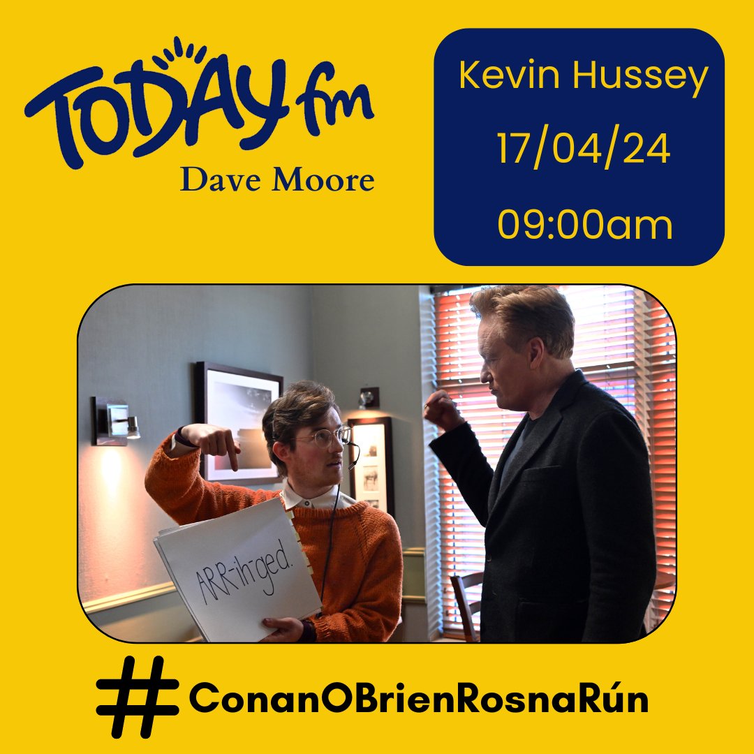 Beidh Kevin Hussey le cloisteáil ar Dave Moore @TodayFM maidin amárach ag an 9. Sé Kevin a bhí ina chomhairleoir teanga ar radharc Chonan O'Brien. Kevin Hussey will chat to Dave Moore on Today FM tomorrow morning at 9. Kevin was the language coach for the Conan O'Brien scene.