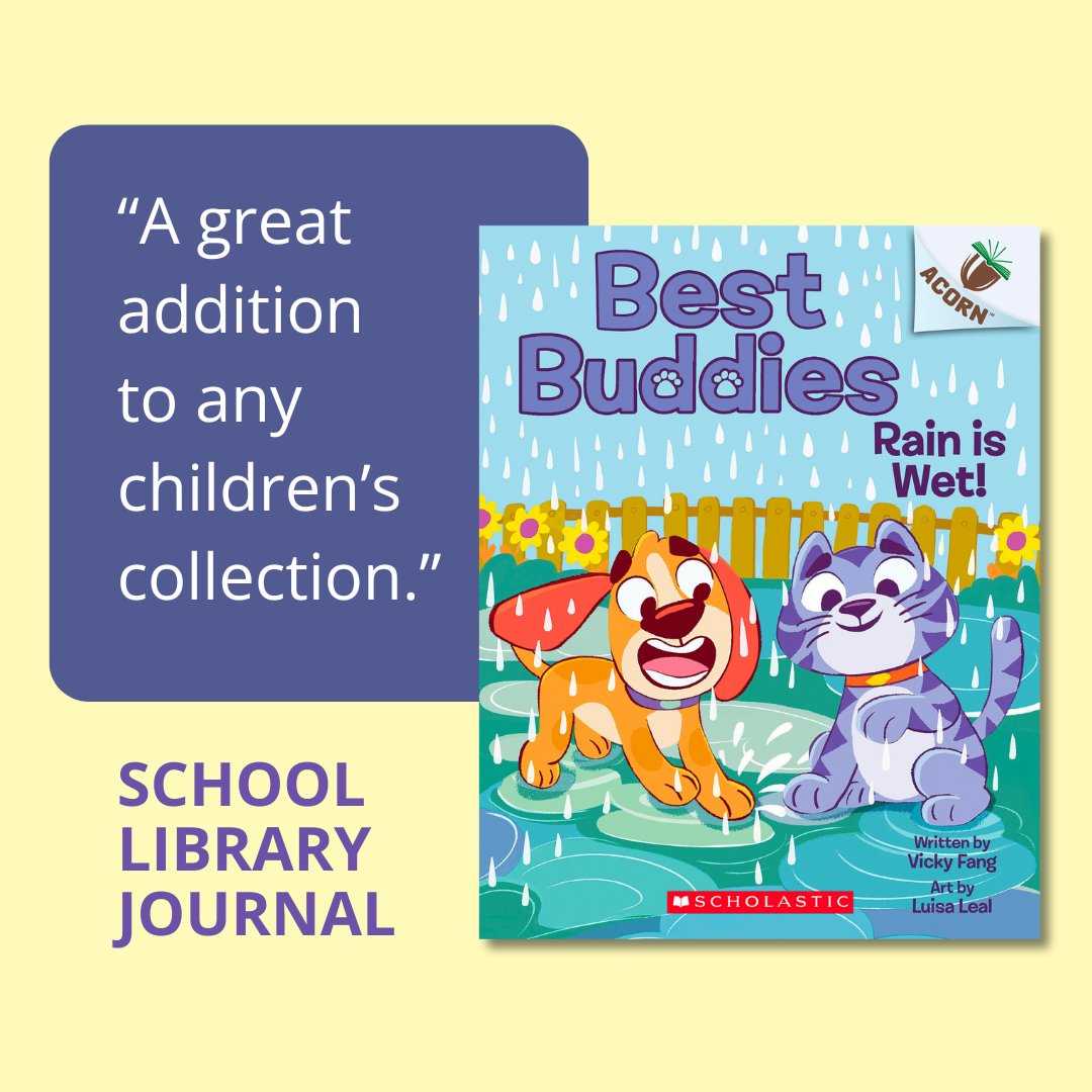 It's a great review for BEST BUDDIES: RAIN IS WET! SLJ calls it 'a great addition to any children's collection.' What a treat to get a review for the third book in a series, and such a positive one! Congratulations to the team! @scholastic