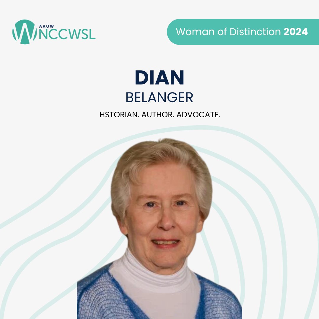 Meet Dian Belanger, a historian, AAUW life member and leader at the branch, state and national levels — and the final 2024 AAUW Woman of Distinction. For much of her career, Dian was a history teacher before becoming a public historian, sharing the history of the nation's