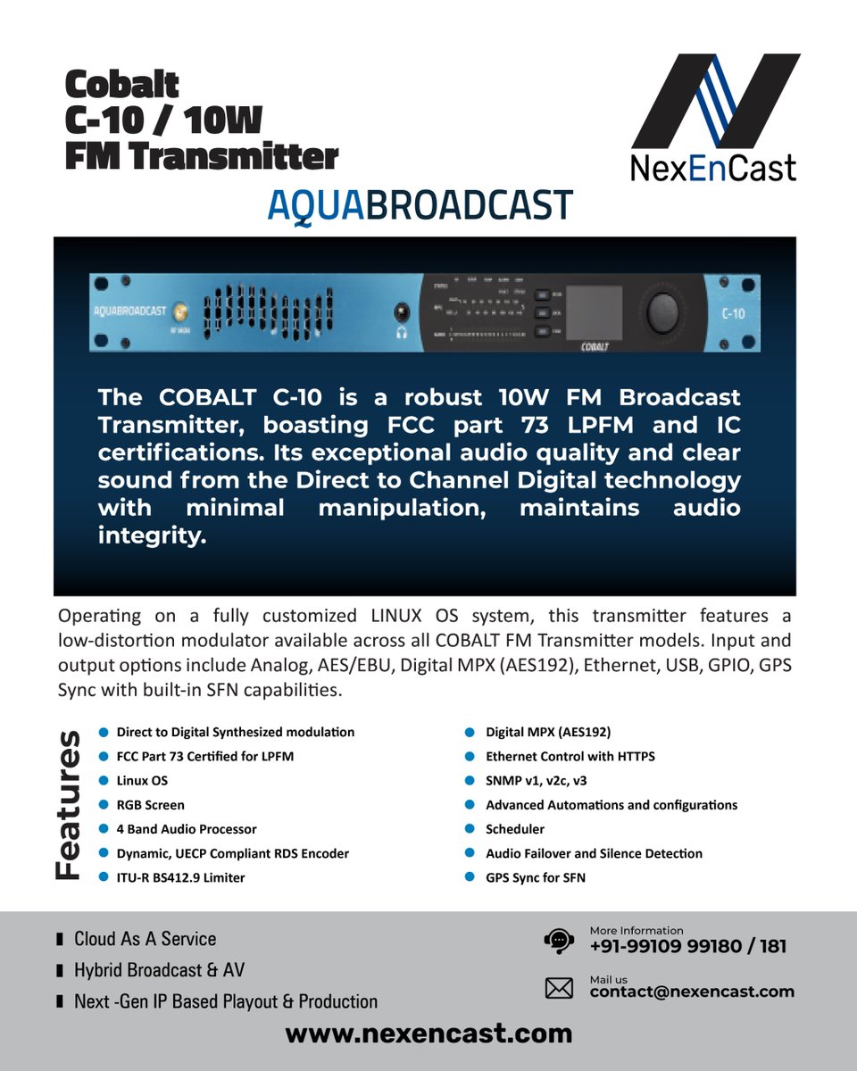 Aqua Broadcast - Cobalt C10/10W FM Transmitter

The COBALT C-10 is a robust 10W FM Broadcast Transmitter, boasting FCC part 73 LPFM and IC certifications.

#Aquabroadcast #cobalt  #c10 #10watt #FM #transmitter #technology #Linux #hybrid #Broadcast #av #nextgen #playout #nexencast