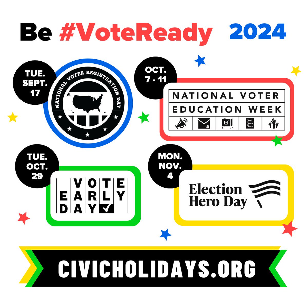 Help your community be #VoteReady this year by celebrating the 2024 Civic Holidays: 📋 @NatlVoterRegDay 📖 @NatlVoterEdWeek 🗳️ @voteearlyday 🦸 @electionheroday These fun, nonpartisan days of action strengthen our democracy! Learn more: civicholidays.org