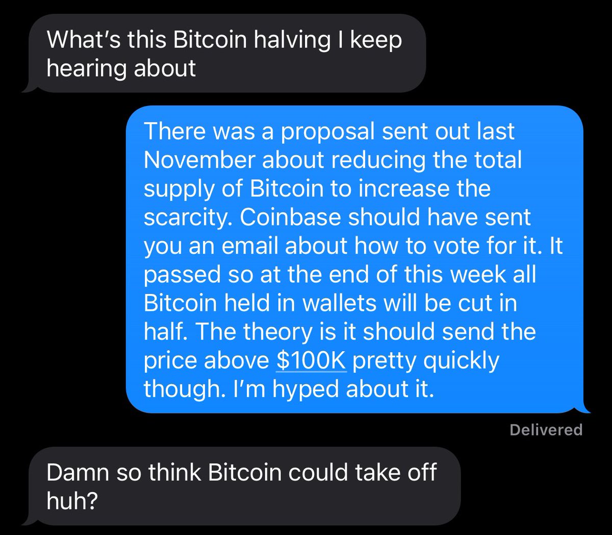 Here’s a brief explanation of the Bitcoin halving I gave my friend for anyone wondering what it’s all about: