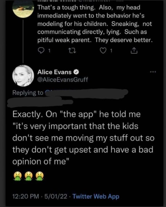 Why would Alice want the kids to see him moving his things out?  Because she wants them to hate him. 
#aliceevansparentalalienation
#aliceevansformeractress
#aliceevansgruff