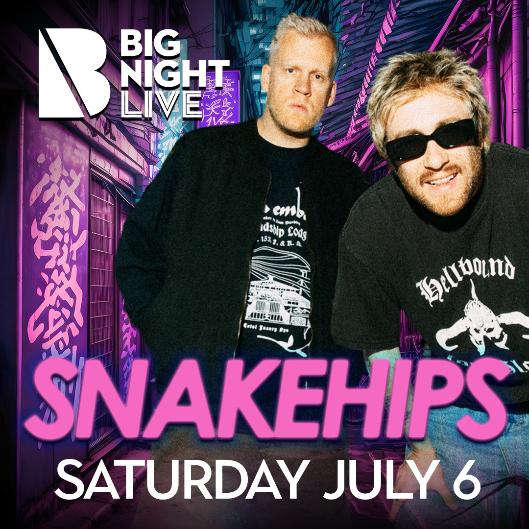 💫 @snakehipsuk return to #BigNightLive on Saturday, July 6th! Tickets go on sale Friday at 10 AM. ticketmaster.com/event/0100608C…