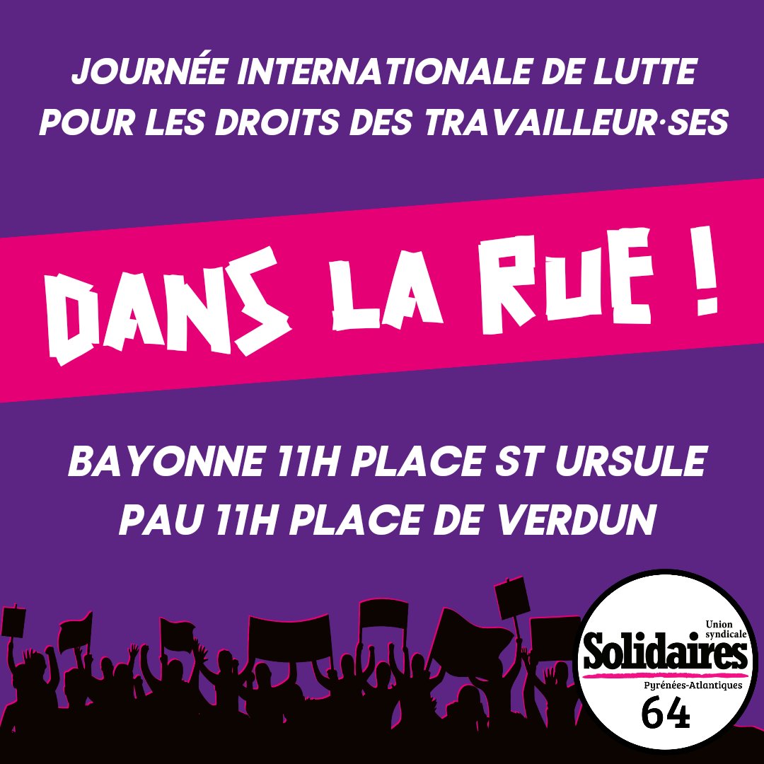 📣 1er mai 2024, Solidaires appelle les travailleur·ses à se mobiliser ! Pour les salaires, les services publics, la protection sociales et les libertés, en bref, contre le système capitaliste 👊 Manifestations à 11h à Pau (pl. Verdun) et à Bayonne (pl. Ste Ursule)
