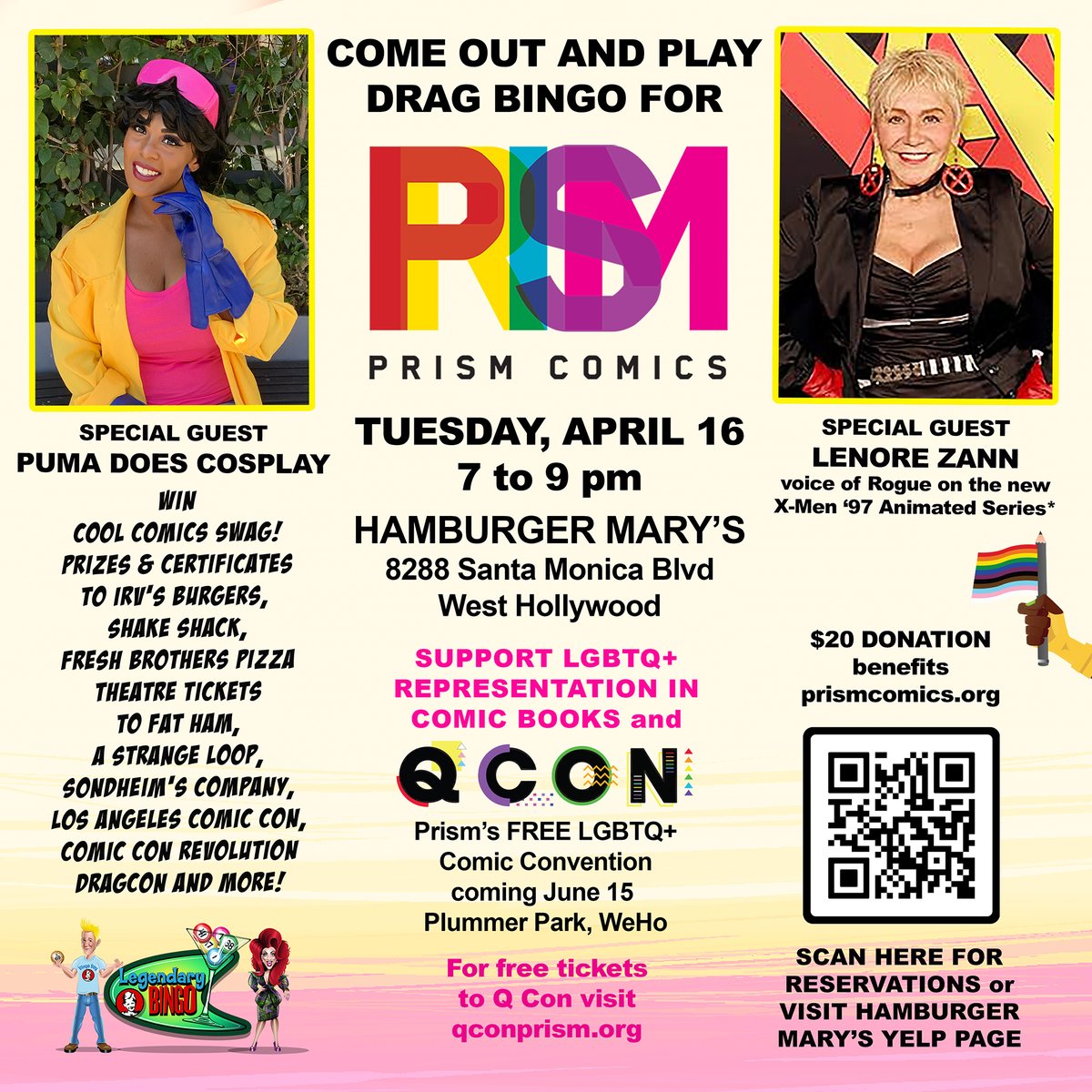 Tonight's the night! Legendary Bingo Benefiting Prism Comics Tuesday, April 16 7 – 9 pm Hamburger Mary's 8288 Santa Monica Blvd. West Hollywood Win great prizes and support LGBTQ+ representation in comic books Make your reservation at yelp.com/biz/hamburger-… Or call 323-654-3800