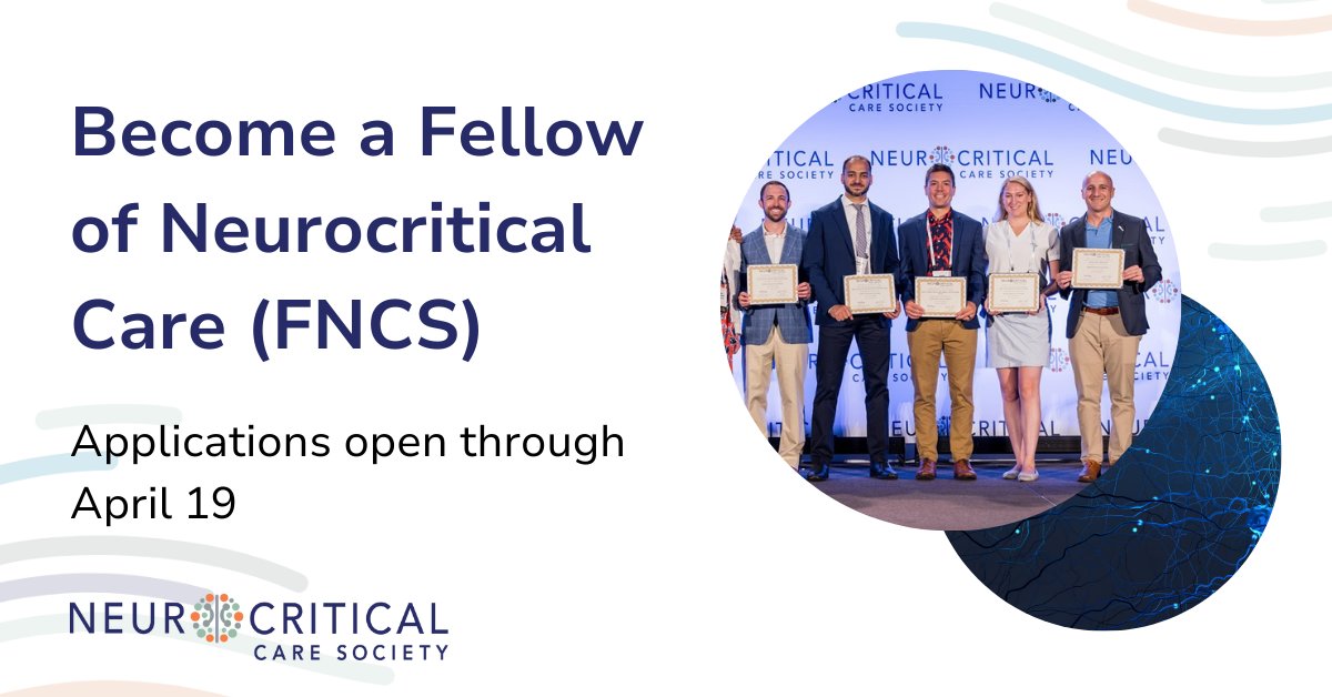 Applications due Friday! Through the FNCS program, NCS is proud to recognize those who have demonstrated a long history of dedicated program development, scholarship, leadership & professionalism within the field of neurocritical care. ow.ly/W8fm50Qtng7 #neurocritcare