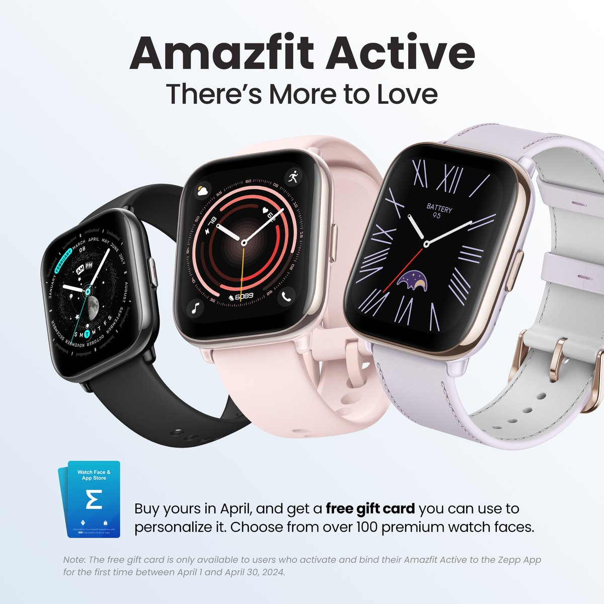 AmazfitGlobal's tweet photo. Exciting news! Everyone who buys, activates & binds a new #Amazfit #Active to the #ZeppApp between April 1-30, 2024, will get a free gift card that lets you download a total of up to 100 premium watch faces. If you don't have an Amazfit Active yet, now's the time ๐ https://t.co/tUgFSLPxlA