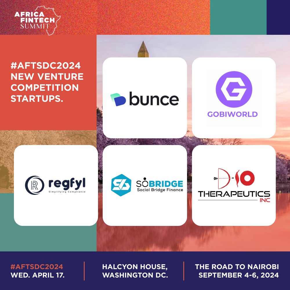 AfriFintech's tweet photo. We are thrilled to announce that the following startups have been selected to pitch their solutions to tech leaders and investors at the #AFTSDC2024 New Venture Competition: 

🚀 @trybunce 
🚀 @GobiWorld
🚀 Regfyl 
🚀 Sobridge
🚀 @D10Therapeutics https://t.co/jKv9rBnn5E
