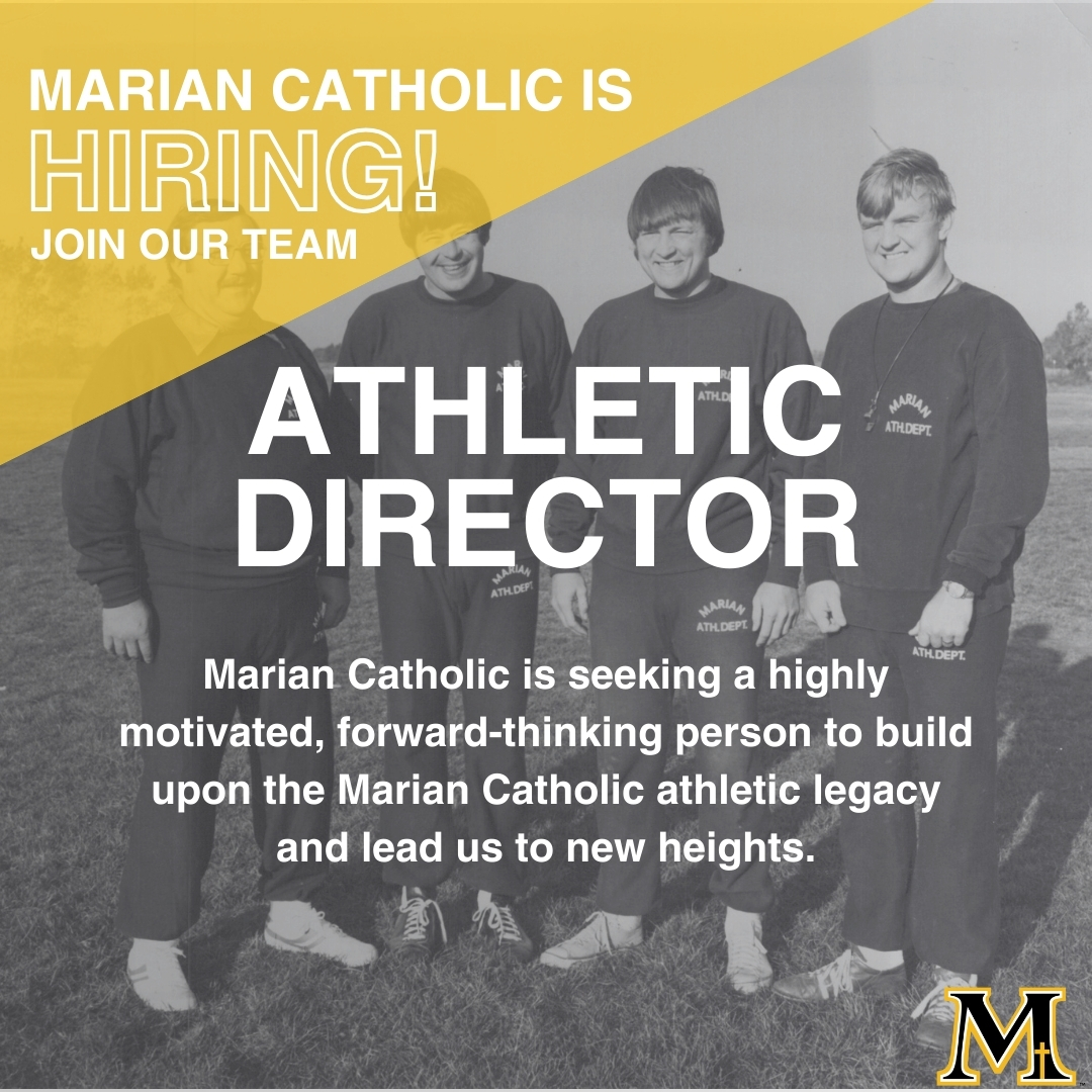 Marian Catholic is hiring a new Athletic Director! For more information about the job description, please visit marianchs.com/about/employme…. #CelebrateMarian