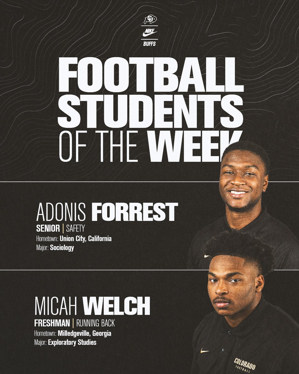 Football Students of the Week: @AdonisForrestjr & @Micahwelch20 ✏️ #GoBuffs