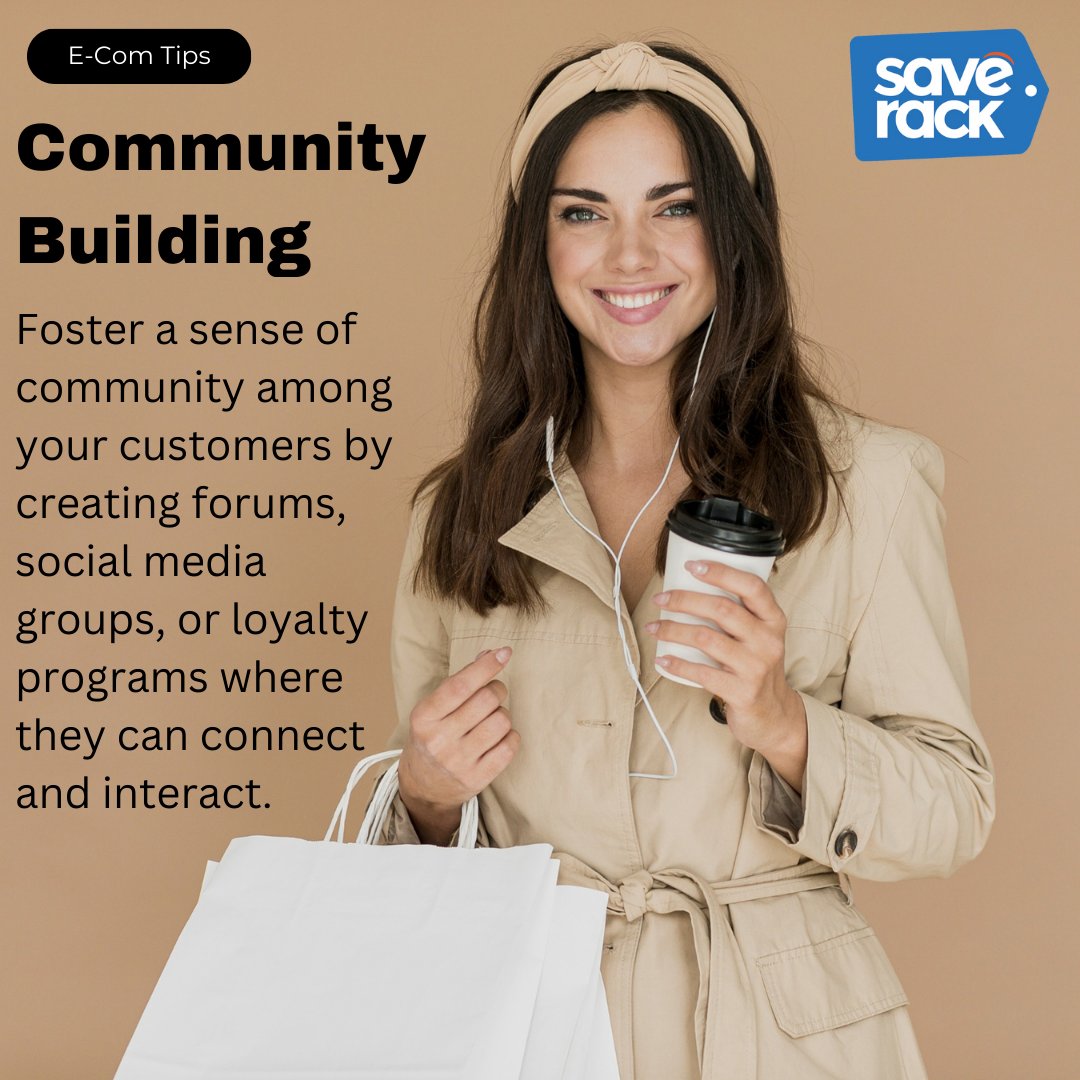 🌟 Ecommerce Tip of the Day: Community Building!

Focus on building a strong community around your brand to foster loyalty and advocacy among your customers. 🌐💬 #SaveRackEcomTips #CommunityBuilding #EcommerceSuccess #DigitalCommerce #OnlineRetail