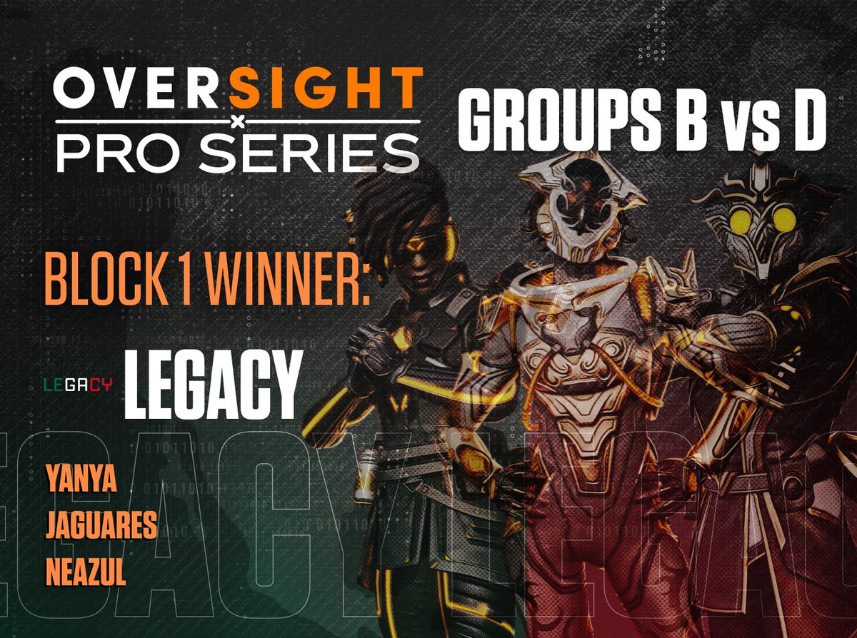 With a massive 84 point day LEGACY takes Block 1 of todays Oversight Pro Series! Congratulations to @YanyaMx, @NeazulYuuji, and @jaguaresapex. Overall results will be posted here shortly.