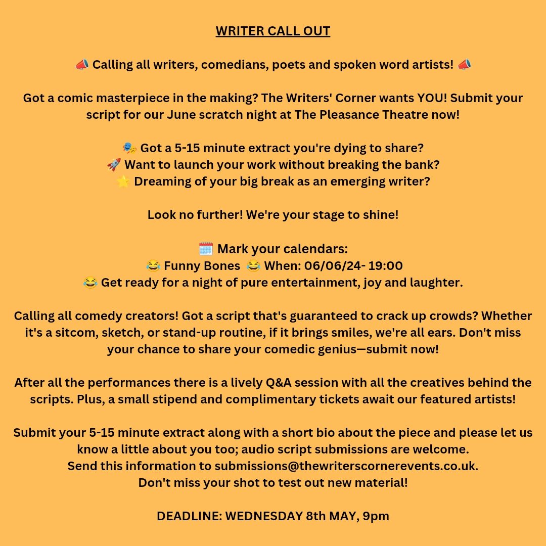 📣 WRITER CALL OUT

🎭 Welcome to our brand-new event: Funny Bones; a night dedicated to joy & pure entertainment!
 🎭 Calling all comedy creators- if you're ready to test out work get in touch! 

#writer #comedian #poet #artists #theatre #play #sketch #callout #opensubmissions