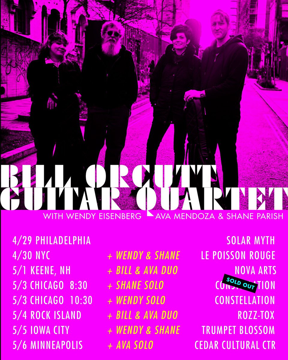 🚨 Opening sets announced 🚨 Shane & @eisenbergsounds play solo sets in NYC, Chicago, & Iowa City. Ava Mendoza & @billorcutt duo in Keene & Rock Island. Ava solo in Minneapolis. I can’t believe this Bill Orcutt Guitar Quartet tour is less than two weeks away!