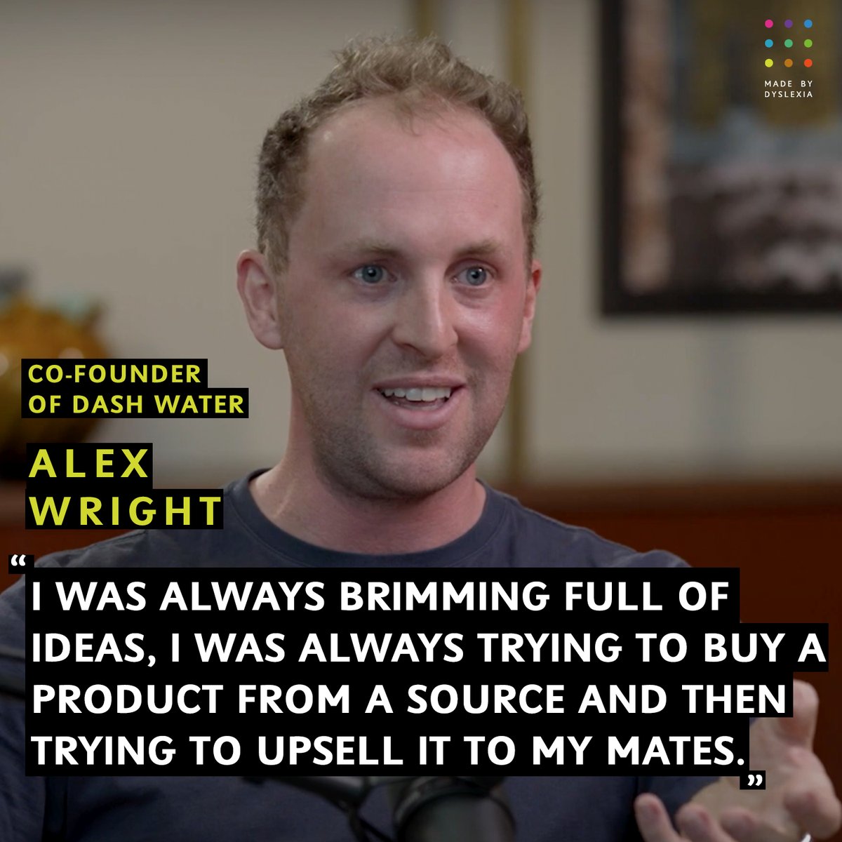 ❤️this #WednesdayWisdom from entrepreneur & co-founder of @DashDrinks, Alex Wright. 40% of self-made millionaires are dyslexic - brilliant at using #DyslexicThinking to spot gaps in the market, problem solve & give people what they want. watch #LIDT: bit.ly/45fuzar