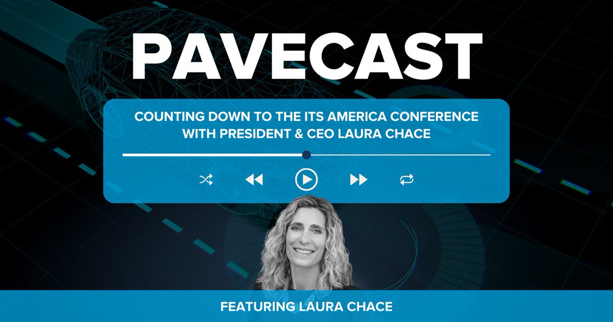 New on the PAVECast 🎙️🎧 Ahead of #ITSA2024, we caught up with ITS America's President & CEO, @LauraChace_ITSA. Tune in to hear about the organization's history, what trends Laura is currently seeing in the industry, conference themes, and more: pavecampaign.org/pavecast