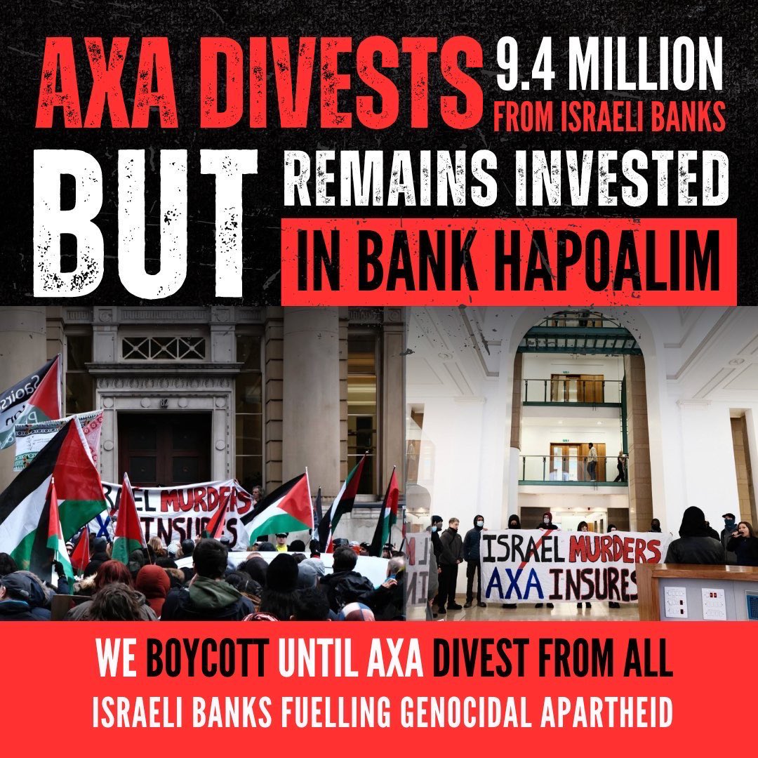 THE PRESSURE ON AXA IS WORKING! It sold all shares from two Israeli banks, but still owns shares in Bank Hapoalim, one of the largest israeli banks financing israeli settlements. We must keep going until it withdraws from ALL israeli banks. @_YFFP_ @GMF_Palestine #boycottAXA