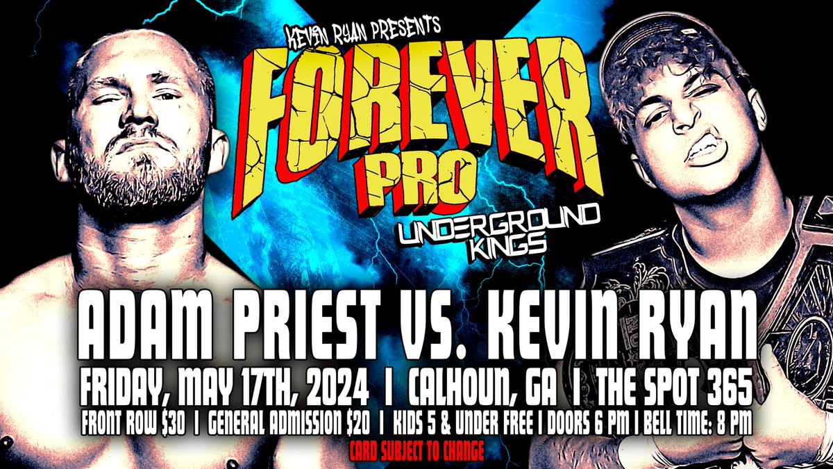 🚨NEW MATCH ANNOUCEMENT🚨 @Forever_ProW Friday, May 17th 2024 The Spot 365 Calhoun, Ga @Adam_Priest_ Vs Kevin Ryan GET YOUR TICKETS NOW AT THE LINK BELOW⬇️⬇️⬇️⬇️⬇️⬇️⬇️⬇️⬇️⬇️⬇️⬇️ freshtix.com/events/forever…