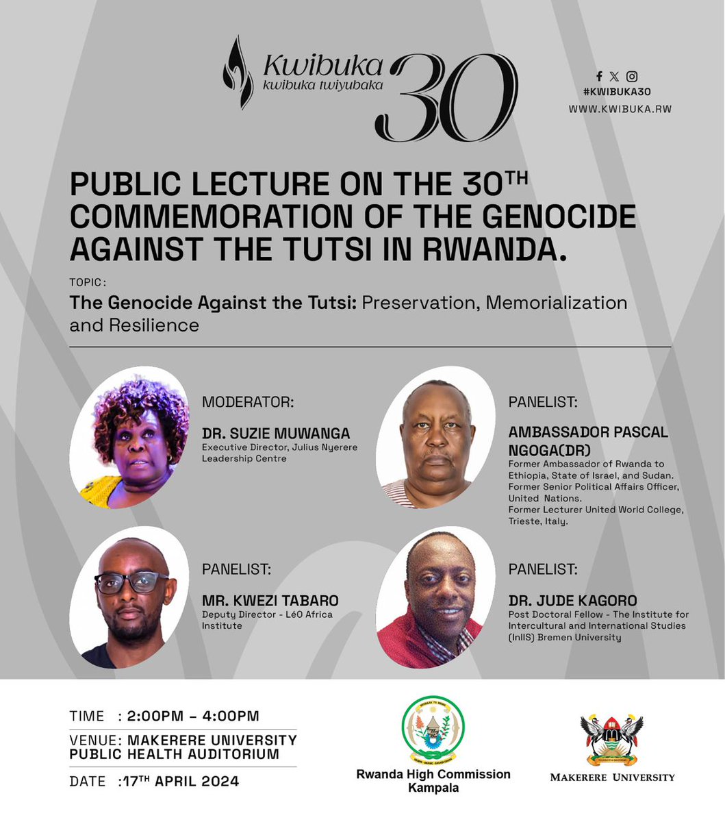 Our Deputy Director @Kwezi_Tabaro will join other distinguished panelists at a public lecture commemorating the Rwanda Genocide. 🗓️Date: Tomorrow, 17th April 2024, 2:00 pm - 4:00 pm. 📍Venue: School of Public Health Auditorium, Makerere University. #Kwibuka30