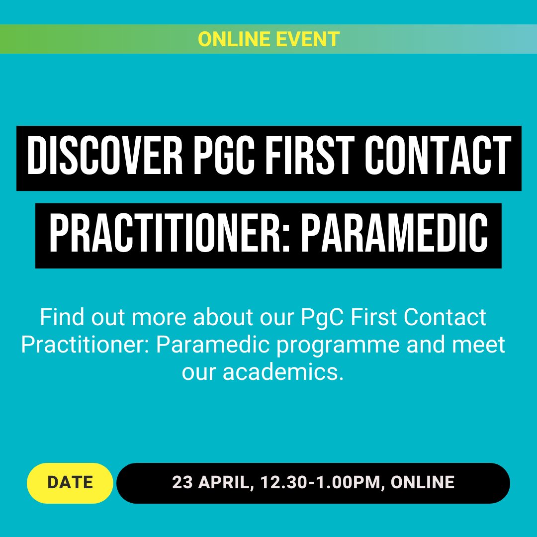 Would you like to become a diagnostic clinician in primary care? Join our online webinar to find out more about our PgC First Contact Practitioner: Paramedic programme and the NHS England funding available for students starting this September. Book now 🔗 bit.ly/3VZwE8t