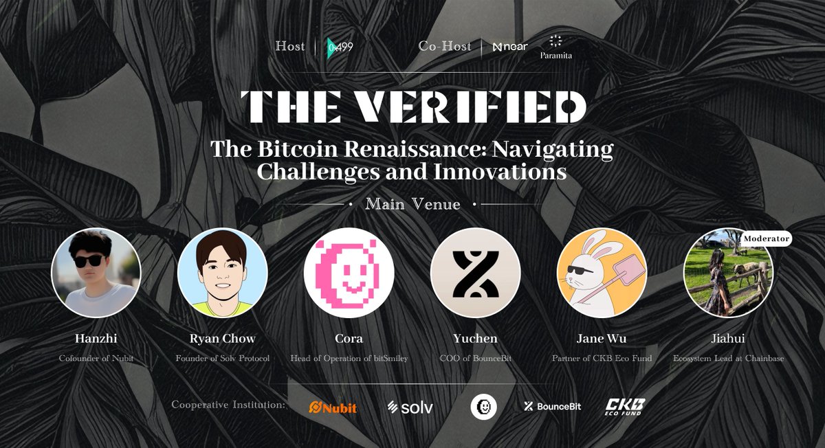 ❇️Exciting News Alert! ❇️ 🏜Only 13 hours left until 'The Verified Summit', cohosted by @NEARProtocol and paramita.vc! Are you ready for the most anticipated event of the season? ⚜️Let's dive into our Panel 6: The Bitcoin Renaissance: Navigating Challenges and