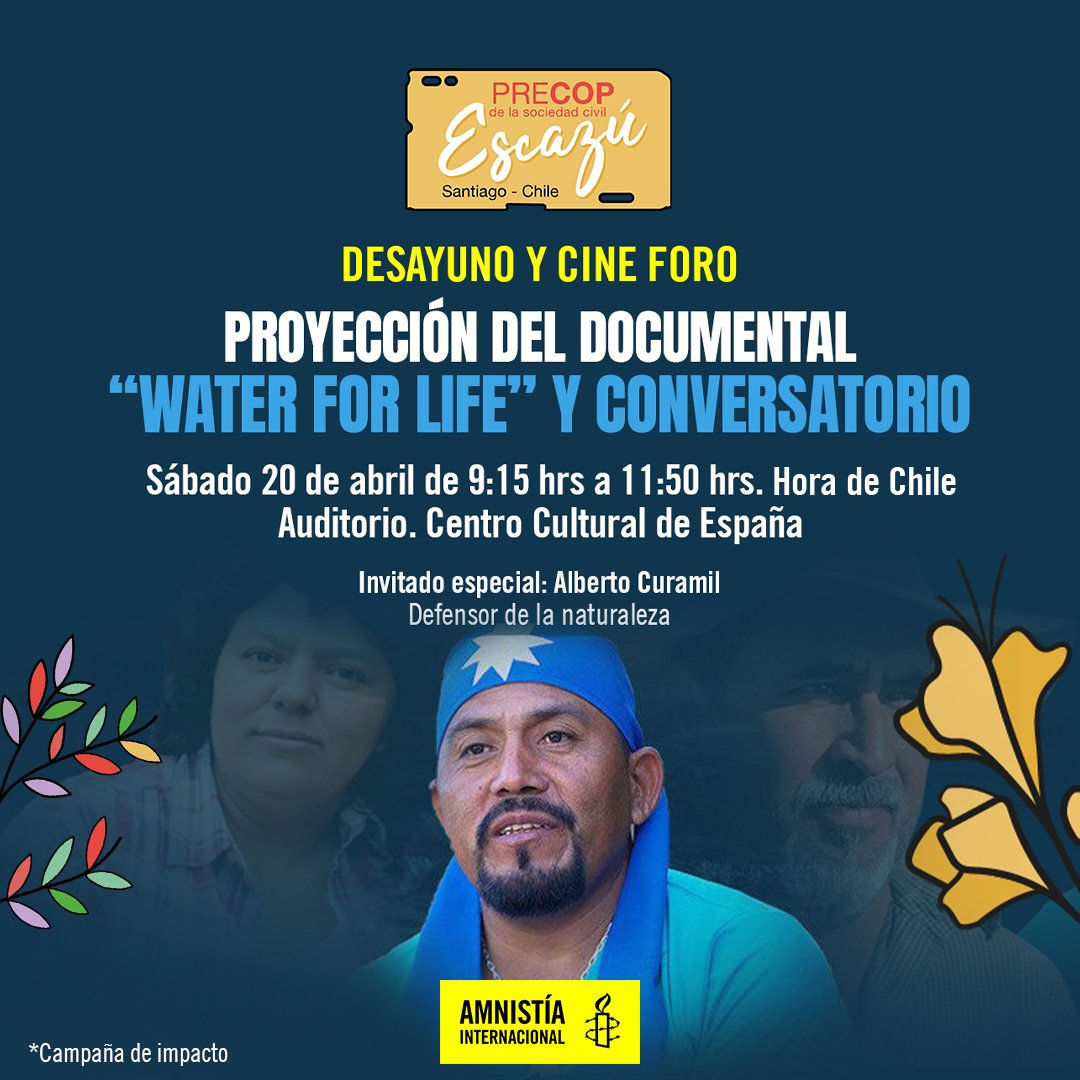AmnistiaOnline's tweet image. #PreCOP #AcuerdoDeEscazú: Proyección del documental ‘Agua es Vida’ @waterforlifedoc con #AlbertoCuramil y @Rodrigo_BustosB 

⌚Sábado, 20 de abril, 9:15-11:50am (Chile)
📍@CCESantiago, Av. Providencia 927, Santiago 
¡Inscríbete!✍🏽amn.st/6018wQfoG