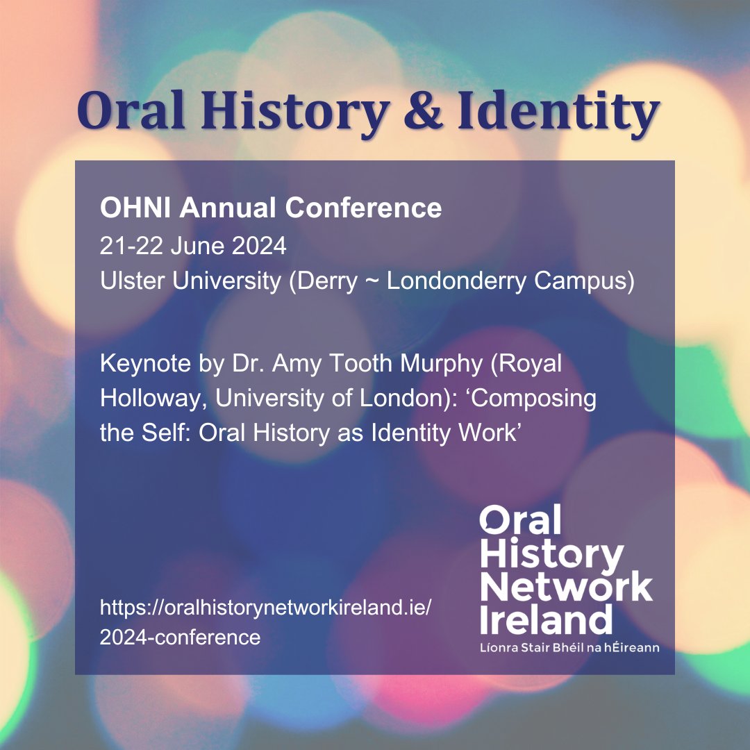 Registration is now open for our annual conference taking place in @UlsterUni Derry on 21-22 June. Early bird rates available through 2 June and you can register through our website oralhistorynetworkireland.ie/2024-conference #OralHistory #Identity #Derry #Londonderry