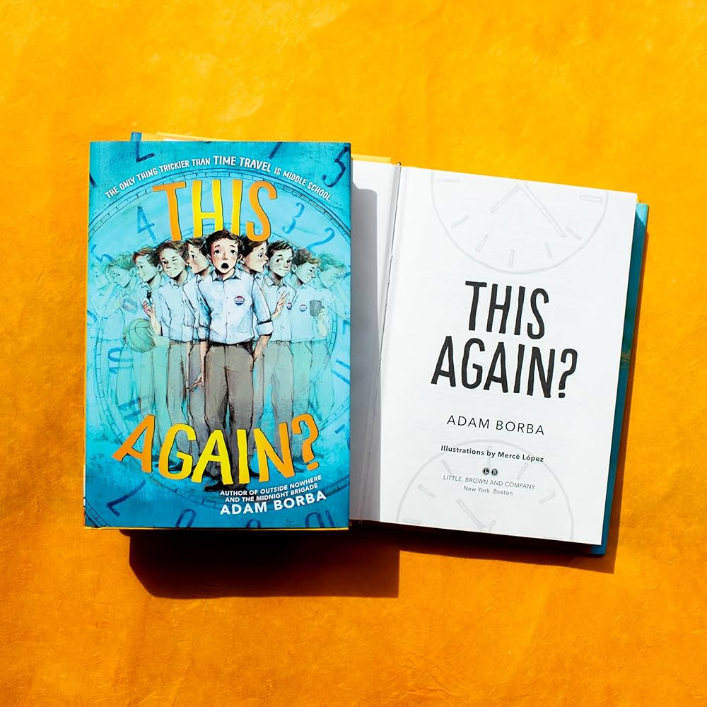 Adam Borba's 'This Again?' is out today! This book is a fun and thrilling time travel adventure for middle-grade audiences. Happy Pub Day! 🎉📚