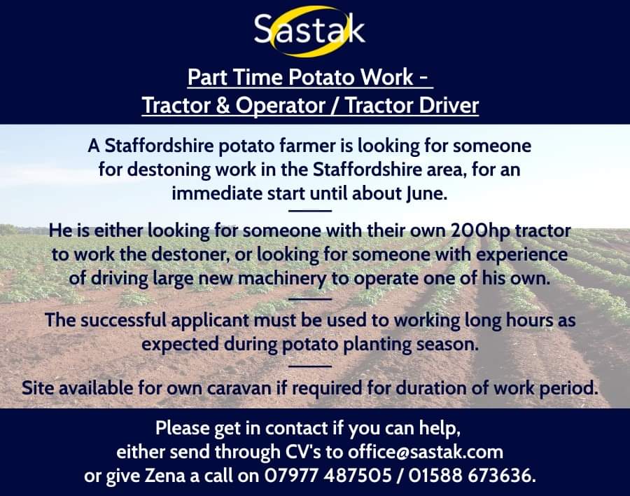 ⭐️Potato Work - Tractor &amp; Operator / Tractor Driver⭐️

🥔Staffordshire Area - help needed with potato planting, either for someone with their own 200hp tractor, or a tractor driver with experience.

🥔Please phone Zena on 07977 487505 / 01588 673636 for more info.