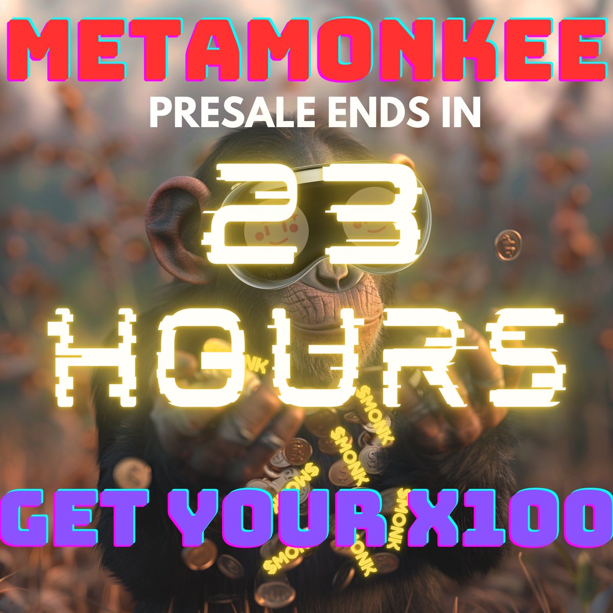 #MetaMonkee Fair Launch PRESALE ENDS IN 23 HOURS ‼️⏰

#MetaMonkee Fair Launch PRESALE ENDS IN 23 HOURS ‼️⏰

🗓 Launch Date: April 17th 
After the presale ends 📈

Fair Launch 😊 👇
pinksale.finance/launchpad/bsc/…

WE ARE THE META-ARMY ⚔️ WE ARE THE META-LEGION 

#METAMONKEE