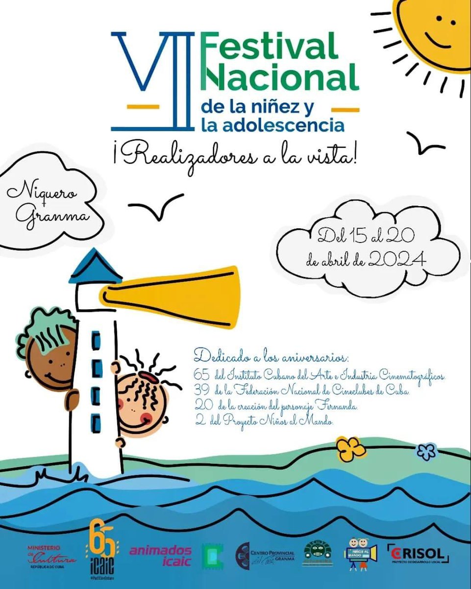 7mo Festival Nacional de la Niñez y la Adolescencia. Del 15 al 20 de abril de 2024. ¡Realizadores a la vista!
@CubarteES @AlmaMater_Rev @AnimacionIcaic 
#lapapeletacuba11años #CubaEsCultura #LaPapeletaCuba #culturacubana #VideosCrisol #CulturaGranma