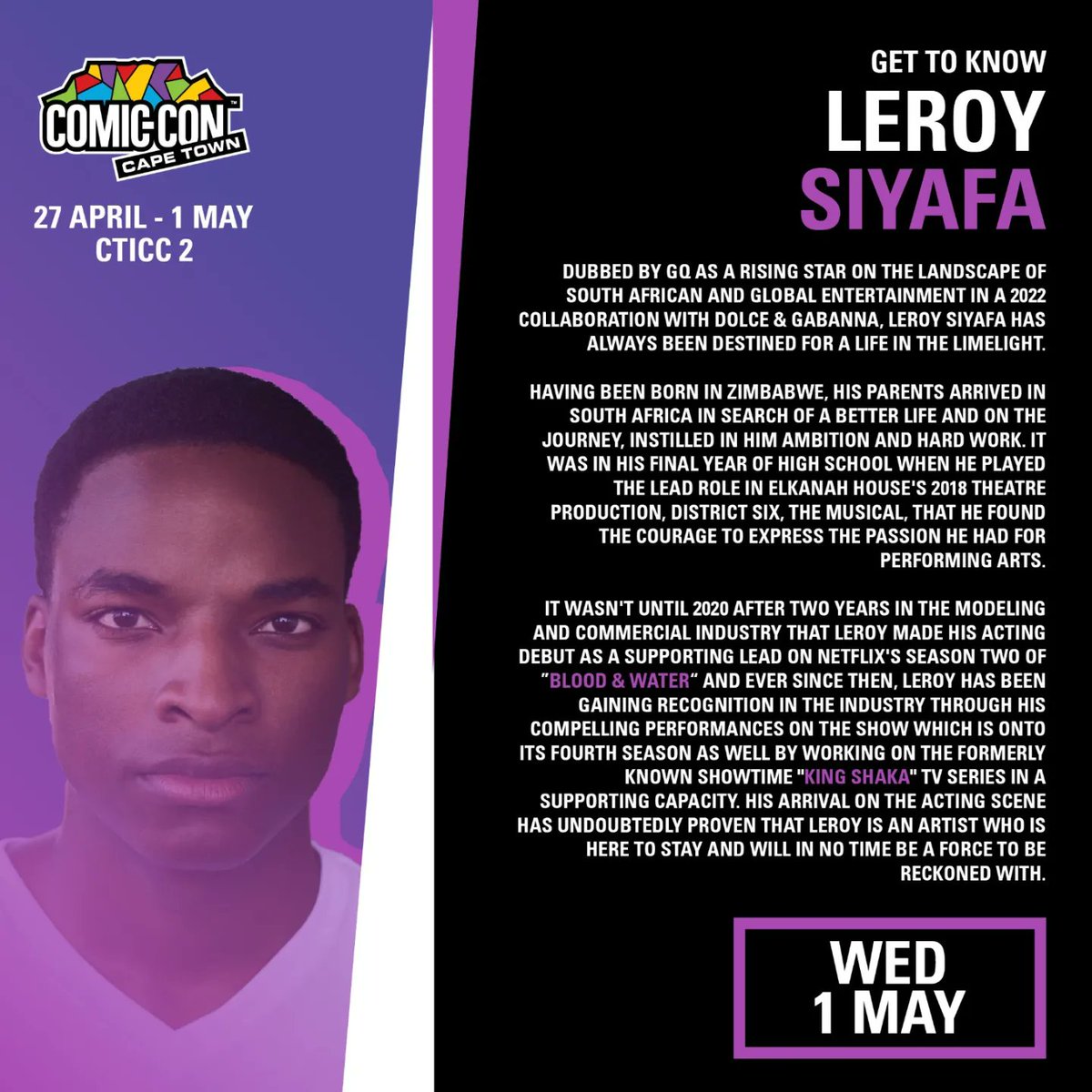 Calling all Blood and Water fans! Brace yourselves for an electrifying experience as the local rising star @leroysiyafa takes the stage at #ComicConCapeTown on 1 May ! 😁