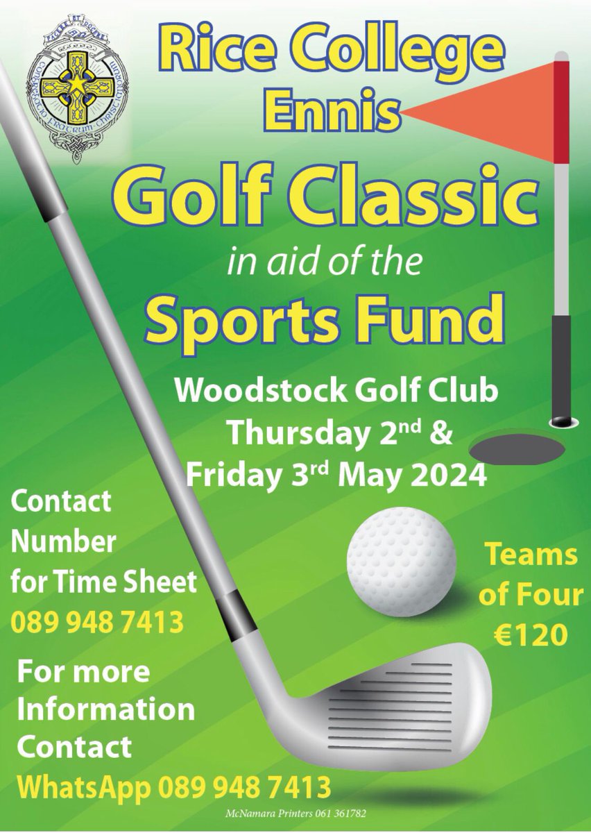 Calling on past pupils of Rice College and anyone else interested to support the upcoming Golf Classic, which is taking place Thurs 02nd and Fri 03rd of May. To book a tee time ring or text the following number: 0899487413
Team of Four €120
Support is greatly appreciated