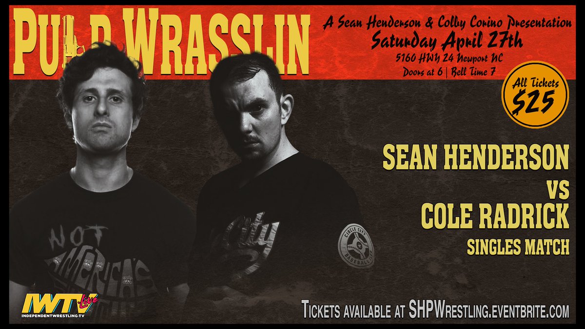 *Confirmed for SHP Colby Corino's Pulp Wrasslin on Saturday April 27th in Newport NC* 1st Time Ever COLE RADRICK VS SEAN HENDERSON Tix $25 Doors @ 6pm Bell @ 7pm Saturday April 27th Carolina Wrestling Academy 5160 Hwy 24 Newport NC LIVE ON IWTV Tix eventbrite.com/e/shp-colby-co…