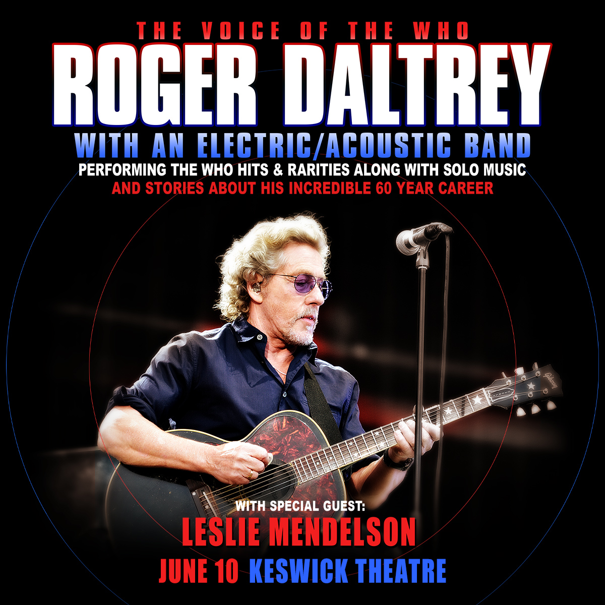 HEADS UP! Limited tickets for Roger Daltrey at Keswick Theatre have just been released! Get them while you can. They won't last long!