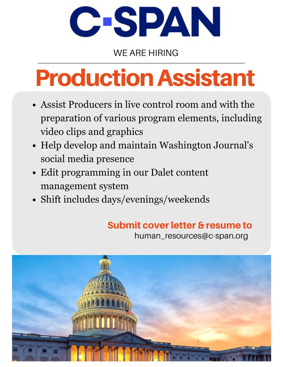 CSPANJOBS's tweet photo. C-SPAN is hiring a Production Assistant to work with the Content and Washington Journal units. Click https://t.co/c601oWHXtY or email human_resources@c-span.org to apply. #jobseekers #tvproduction #politics https://t.co/I4X6c5aItB