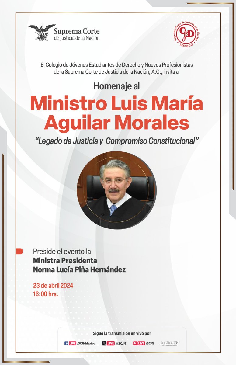 📢 Acompáñanos ✅Homenaje al Ministro Luis María Aguilar Morales “Legado de Justicia y Compromiso Constitucional” 👨🏻‍⚖️ Participa Ministra presidenta Norma Lucía Piña Hernández 📌 23 de abril | 16 h 🔴En vivo aquí bit.ly/3JcUPZv Organiza @ColegiodelaSCJN