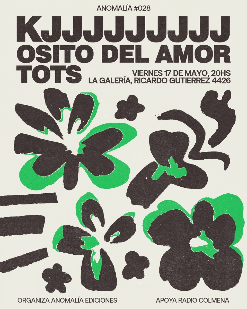 anomaliaed's tweet photo. KJJJJJJJJJ + TOTS + OSITO DEL AMOR 💥

anomalía te invita al primer y único show de @kjjjjjjjjj_ en el año, acompañados por @totsmusic y @ositodelamor_ ❤️

🎫ENTRADAS: 
► transferencia directa al alias https://t.co/gx59ZJvjcj (sin service charge)

► https://t.co/okeFsdPDyK https://t.co/kmzjMewDzn