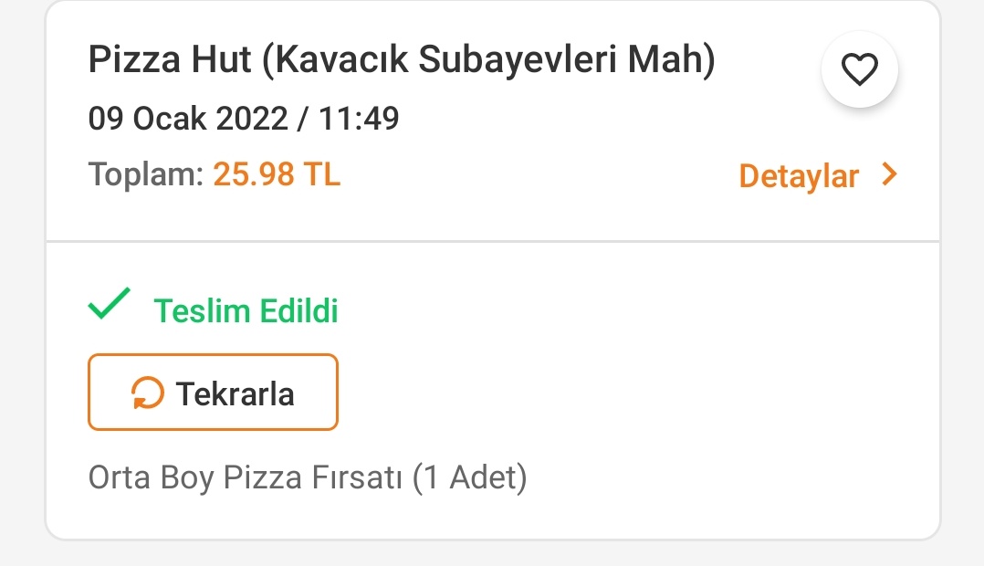 2022 de 25 liraya pizza yiyomusuz sakın eski siparişlerinize bakmayın