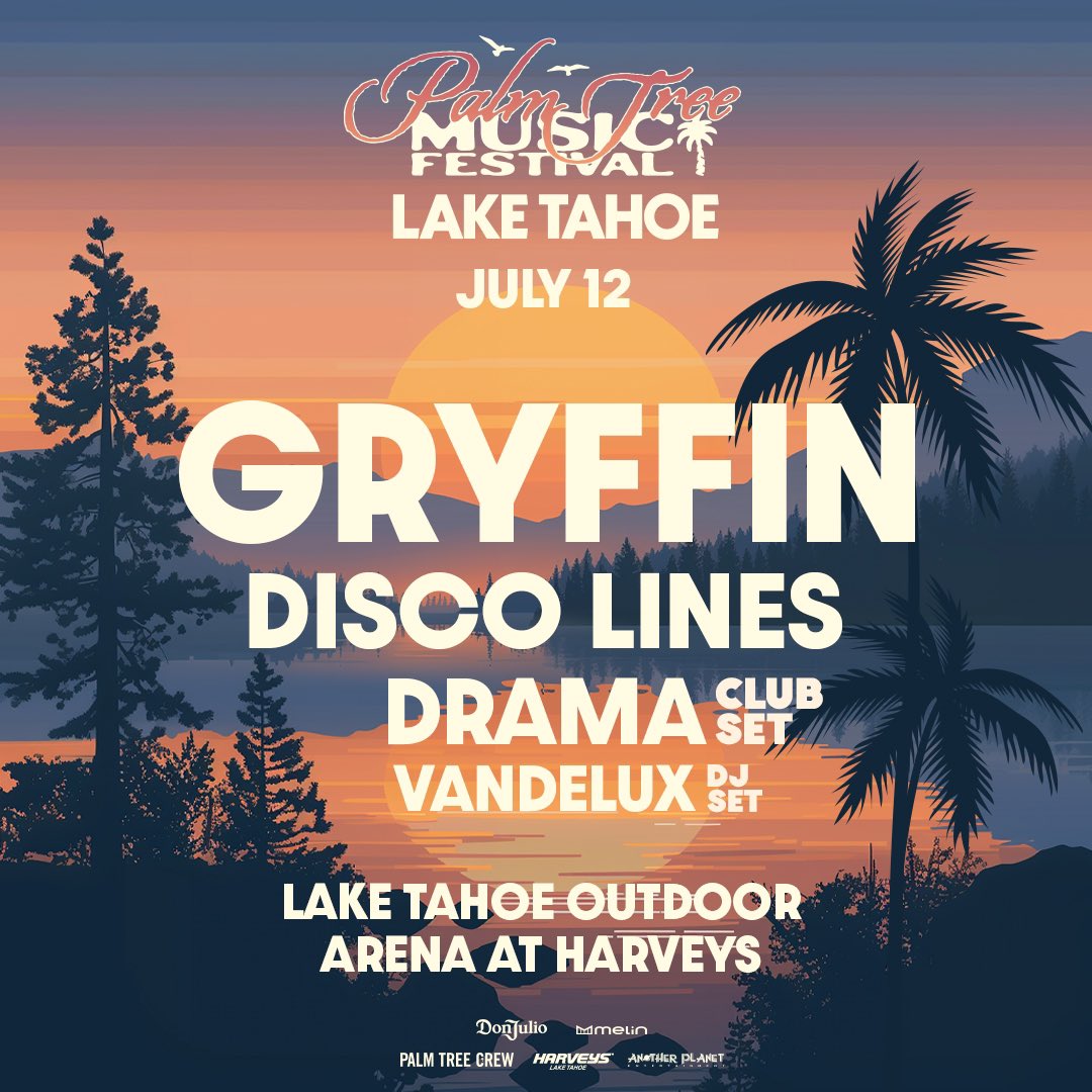 Catch you in Lake Tahoe with this lineup 🙌 Mark your calendars for July 12th to see these artists live! Pre-sale begins tomorrow at 10AM PST. Sign up here: palmtreemusicfestival.com/laketahoe-sign…