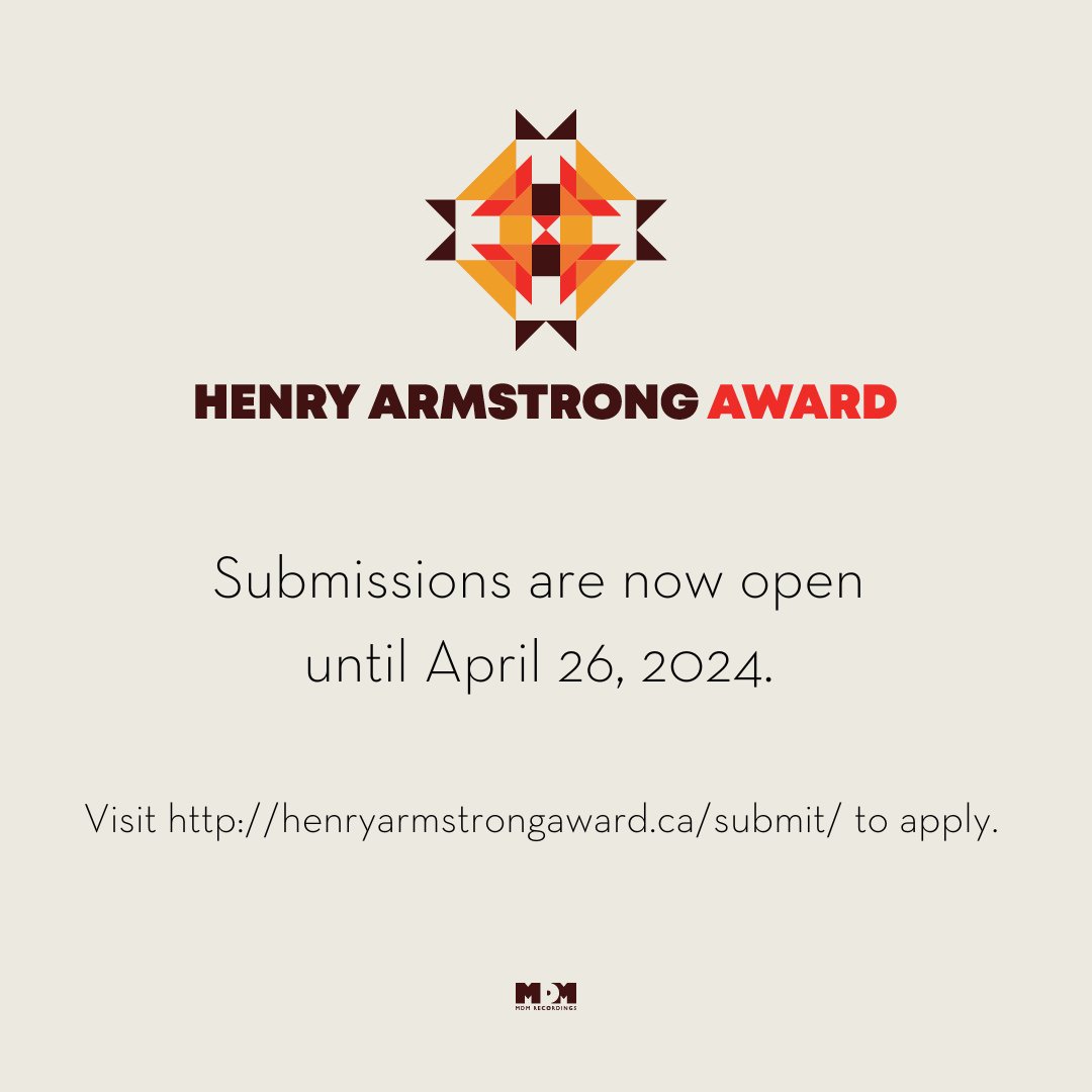 Calling all indigenous artists, the @henryarmstrongaward 2024 portal awaits you. 

Apply now at henryarmstrongaward.ca/submit
