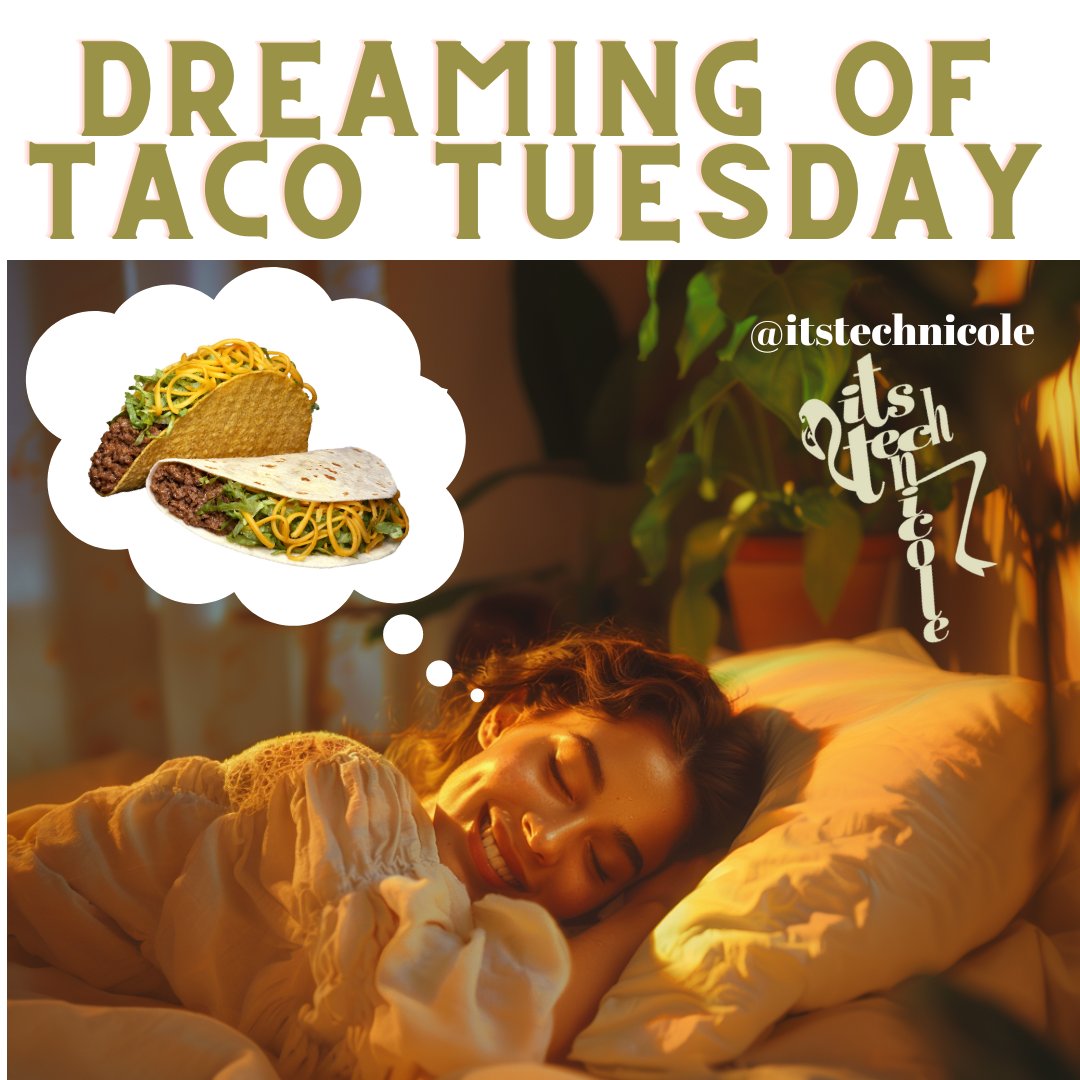 itstechnicole's tweet photo. About last night...I was dreaming of #TacoTuesday‼️😂😭🤣‼️🌮🌯‼️ 
A bunch of hashtags to find folks that live tacos as much as I do‼️ #Tacos #tacosarelife #IloveTacos  #tacostacostacos #tacosandtequila #tacosaremylovelanguage  #tacosandmargaritas #tacosmexicanos #tacosandbeer https://t.co/rrMykN09wy