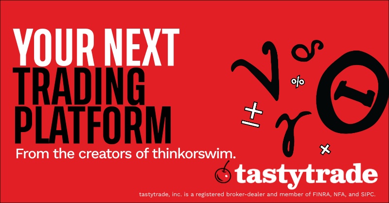 tastytrade's tweet photo. The tools, data, and tech for serious trading. We know what traders want.