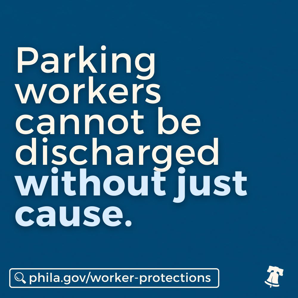 Philadelphia’s wrongful discharge for parking employees law means parking workers cannot be discharged without just cause. Learn more or file a complaint at phila.gov/worker-protect…
