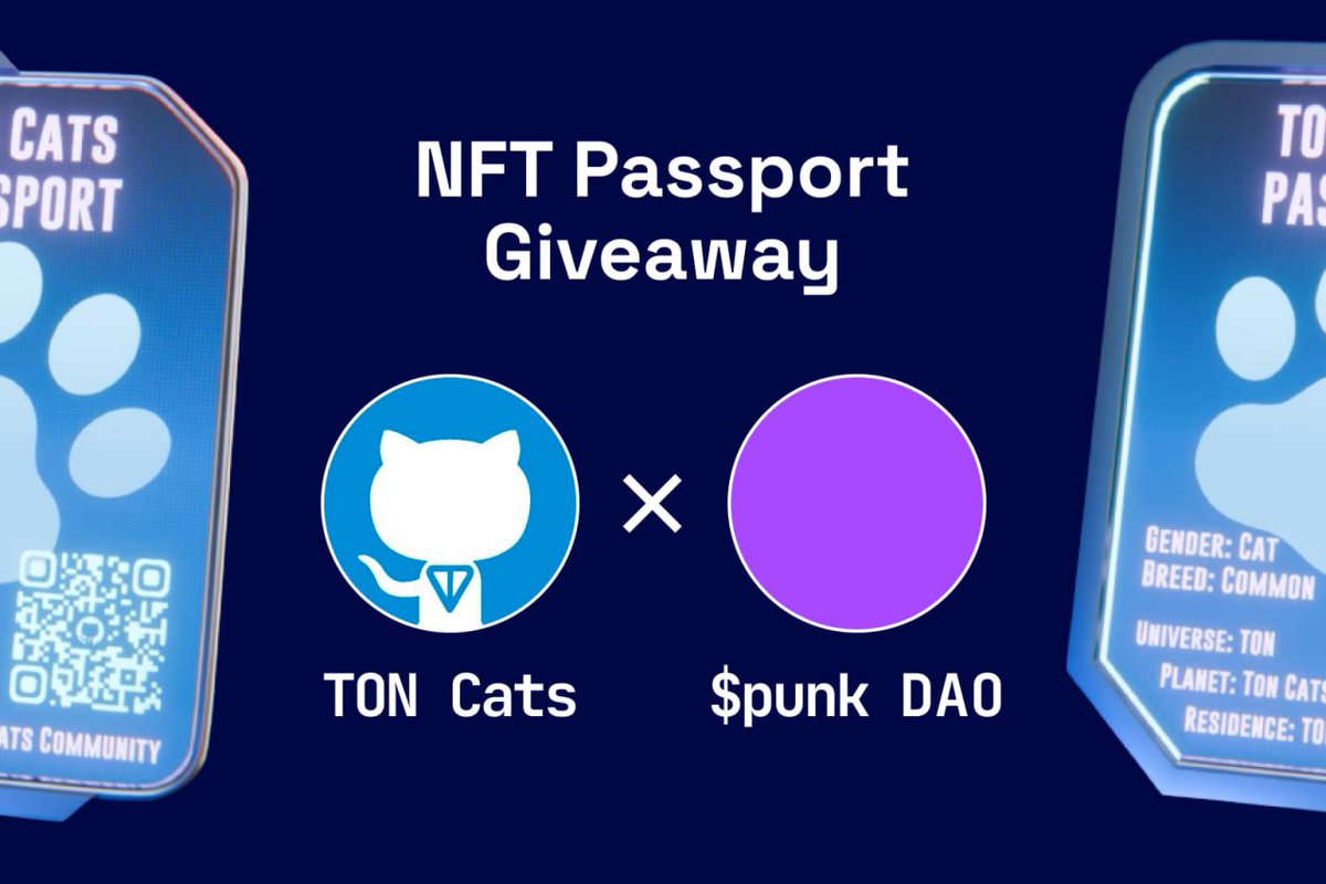 🐱TON Cats x $punk DAO🟪 In collaboration, we are having a raffle for a 1 Common NFT passport (~$300) from TON Cats! 🎉 TON Cats is a social meme token on Telegram with an active and friendly community. Cats is launching a new referral system with NFT upgrade and P2E game.…