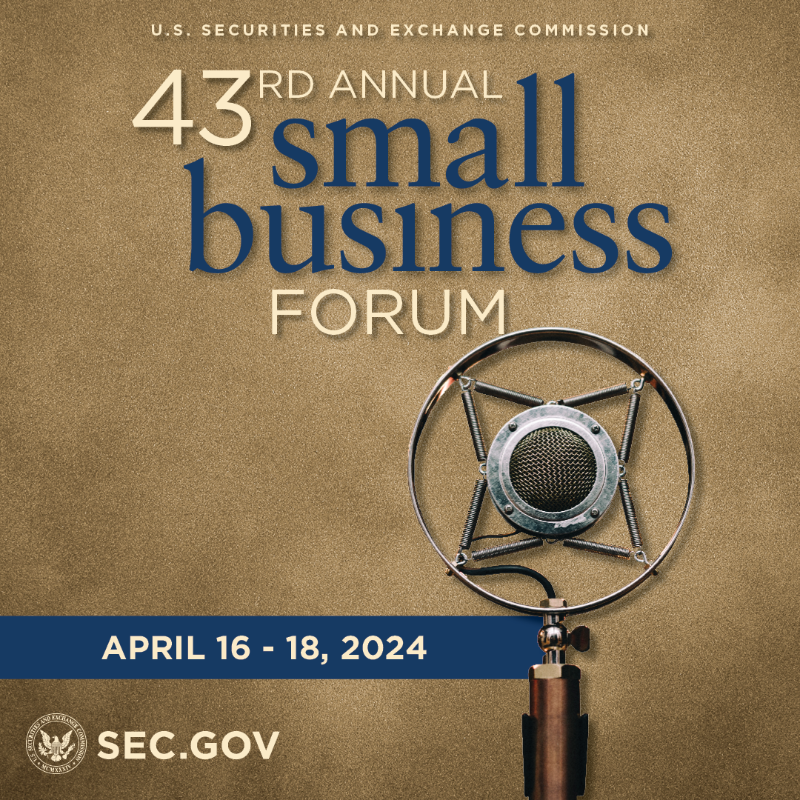 Have ideas for improving access to capital? Join @SECGov for the virtual #SECSmallBizForum April 16-18! Register now and join the conversation. secsmallbusinessforum.com