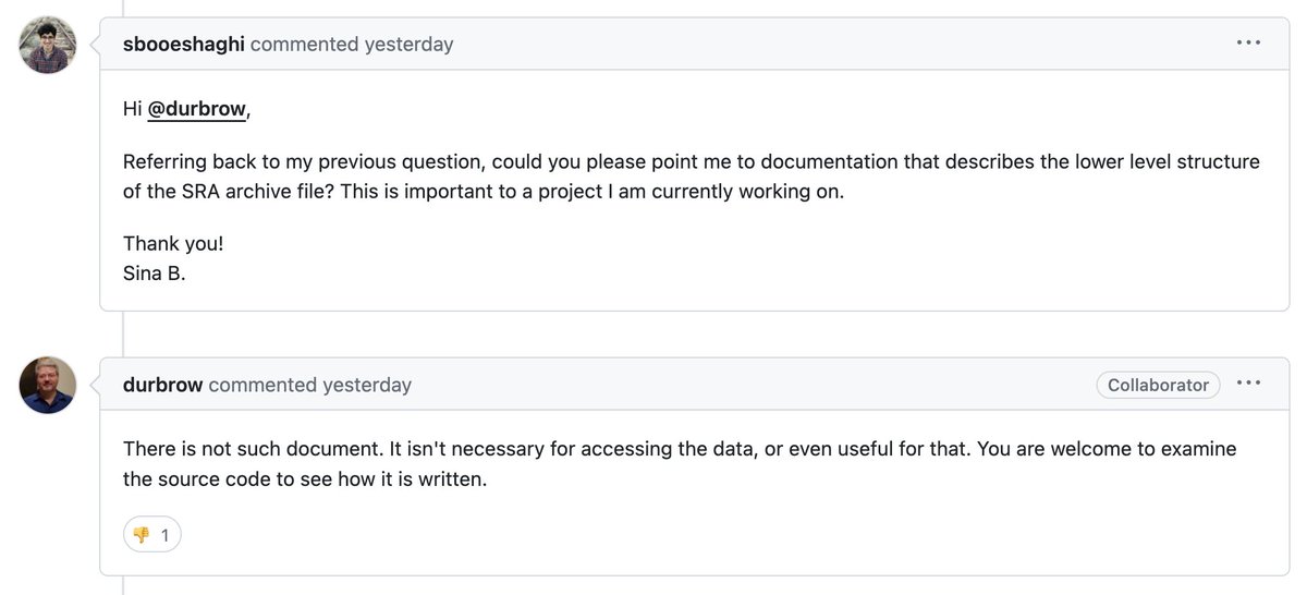 I am shocked to learn that <a href="/NCBI/">NCBI</a> has no documentation on the SRA file format. An example of good transparency (the source code is available) but poor usability (a major barrier to building tools to work directly with SRA files).
github.com/ncbi/sra-tools…